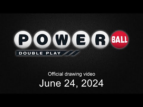 Powerball Double Play drawing for June 24, 2024