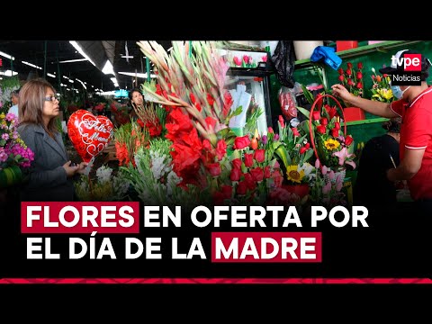 Día de la Madre: así están los precios de los arreglos florales en el Mercado de Flores del Rímac