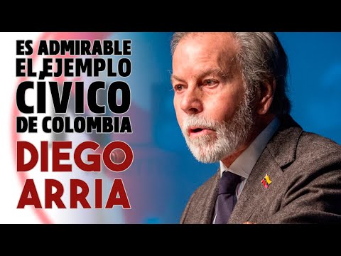 ES ADMIRABLE EL EJEMPLO CÍVICO DE COLOMBIA  Diego Arria