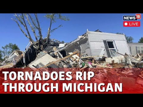 Michigan Tornadoes Live News |Massive Michigan Tornadoes Tear Open Homes, Businesses | News18 |N18L