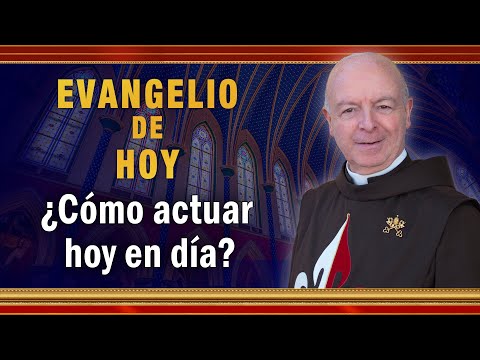 #EVANGELIO DE HOY - Sábado 21 de Agosto | ¿Cómo actuar hoy en día #EvangeliodeHoy