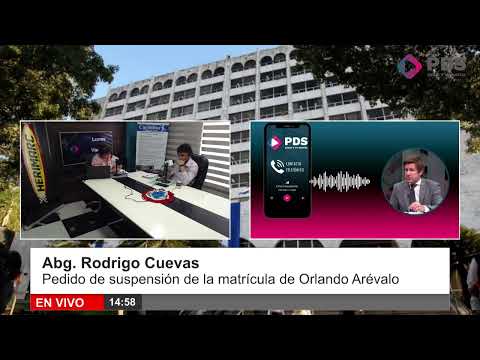 Abg. Rodrigo Cuevas - Pedido de suspensión de la matrícula de Orlando Arévalo