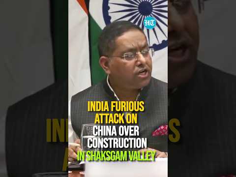 India Furious Attack On China Over Construction In Shaksgam Valley | Watch