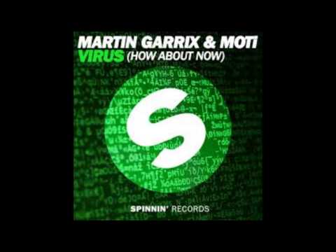 Martin Garrix & MOTi - Virus (How About Now) (Original Mix)