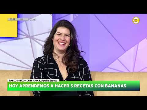 Martes de recetas con bananas en ¡Hoy Nos Toca! con Pablo Greco