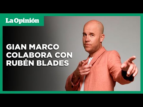 Gian Marco cumple su sueño de colaborar con Rubén Blades | La Opinión