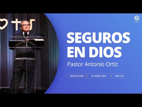 Antonio Ortíz - Seguros en Dios