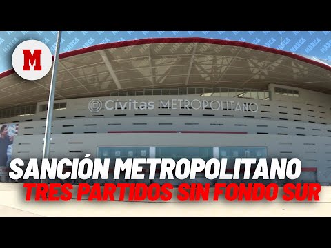 Tres partidos de sanción para el fondo sur del Metropolitano I MARCA