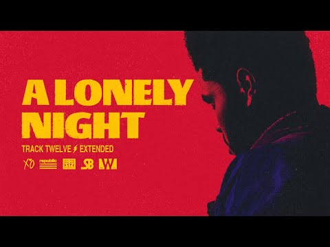 The Weeknd - A Lonely Night (Extended)