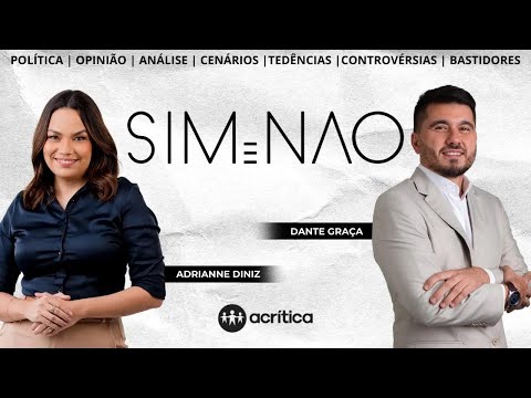 SIM & NÃO: STF EXIGE EXPLICAÇÕES DE WILSON LIMA E ROBERTO CIDADE SOBRE GOLPE