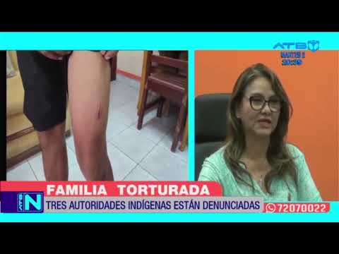 Tres autoridades en el trópico de Cochabamba son procesadas por presunta tortura a una familia