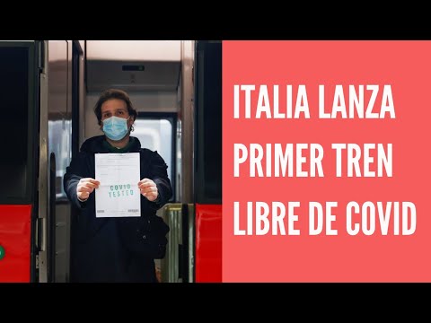 Italia lanzó el primer tren de pasajeros “libre de COVID