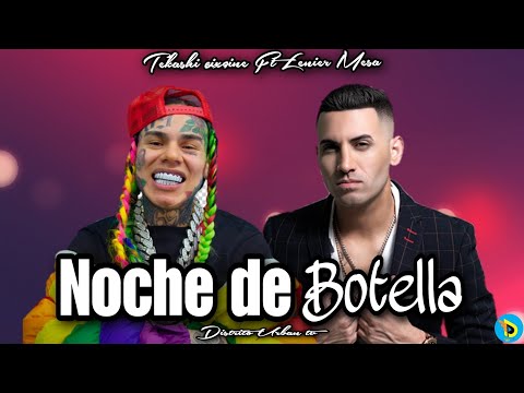 Tekashi 6ix9ine Ft Lenier Mesa - Noche de botella (Audio)