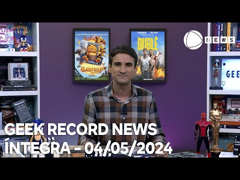 Geek Record News - 04/05/2024