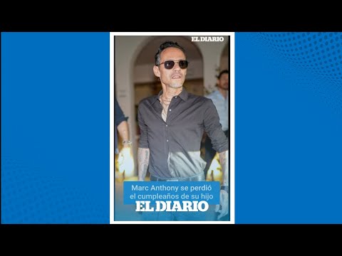 Marc Anthony faltó al primer cumpleaños de su hijo I El Diario