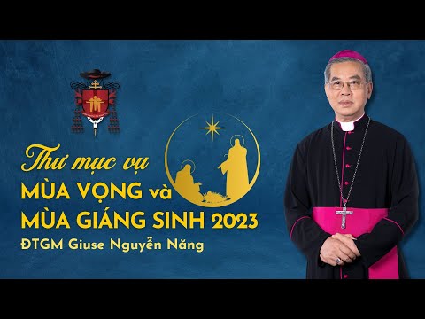Thư mục vụ Mùa Vọng và Mùa Giáng sinh 2023 - ĐTGM Giuse Nguyễn Năng