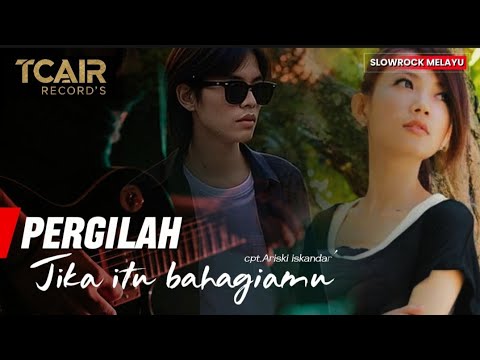 PERGILAH JIKA ITU BAHAGIAMU - 😭Slowrock sedih 2025 -Tcair Records