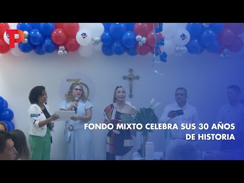 Fondo Mixto celebra sus 30 años de historia I 19.06.2023 I TP Noticias