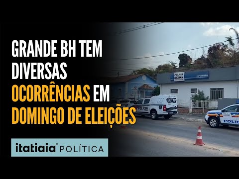 ELEIÇÕES 2024: CLIMA ESQUENTA E VOTAÇÕES VIRAM 'CASOS DE POLÍCIA' NA GRANDE BHQ