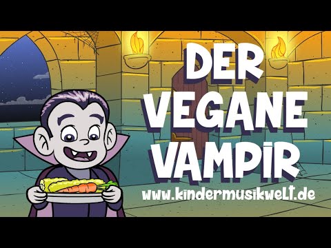 Der vegane Vampir | Kinderlied zum Mitsingen | Kindermusikwelt