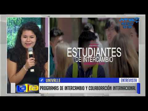 UNIVALLE ofrece programas de intercambio y colaboración internacional en Cochabamba