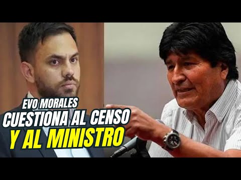 Evo Morales denuncia irregularidades en el CENSO y estigmatización del chapare