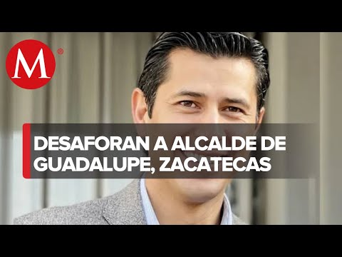 Aprueban desafuero de alcalde de Guadalupe en Zacatecas; analizan desaparición de poderes