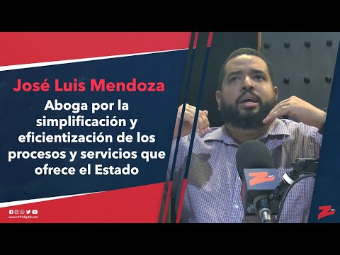 Mendoza aboga por la simplificación y eficientización de procesos y servicios que ofrece el Estado