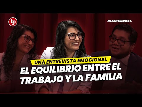 EL EQUILIBRIO ENTRE EL TRABAJO Y LA FAMILIA| #LaEntrevista con Luis M. Santa Cruz