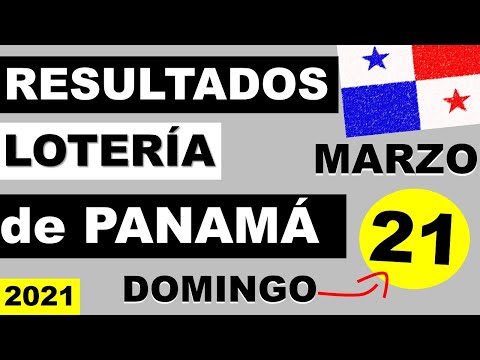 Resultados Sorteo Loteria Domingo 21 de Marzo 2021 Loteria Nacional de Panama Dominical Que Jugo