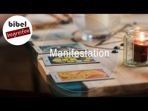 Manifestation - was bedeutet das? 5. Mose 18,10