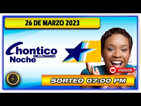 Resultado de EL CHONTICO NOCHE del DOMINGO 26 DE MARZO del 2023