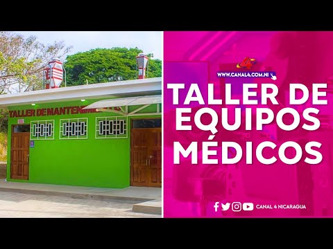 MINSA inaugura Taller Regional para Mantenimiento de Equipos Médicos en Rivas