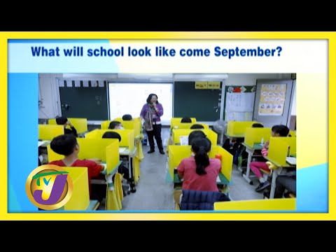 What will School Look like come September August 4 2020