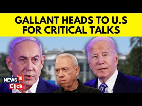 Israel Vs Gaza | Gallant Heads To D.C. For Critical Talks Ahead Of Possible War In North | N18G