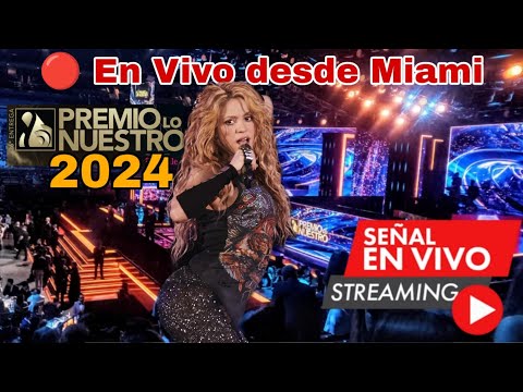 Presentación Shakira Premio Lo Nuestro 2024 en vivo, ceremonia de premiación