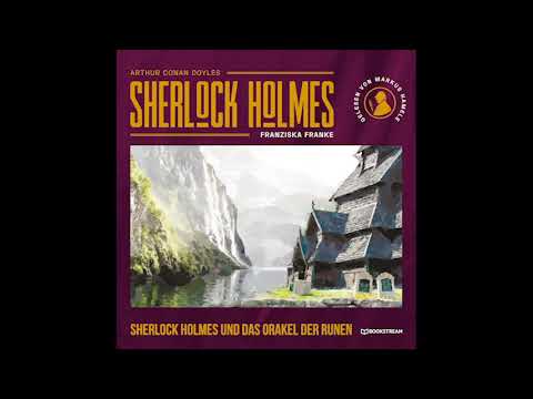 Die neuen Romane: Sherlock Holmes und das Orakel der Runen (Teil 2 von 2) – Hörbuch