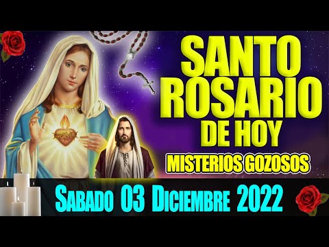 SANTO ROSARIO DE HOY SABADO 03 DICIEMBRE  Misterios Gozosos  ROSARIO VIRGEN DE GUADALUPE