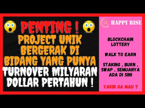 🪙HAPPYRISE | PROJECT YANG PUNYA POTENSI BESAR DI BIDANG LOTTERY !