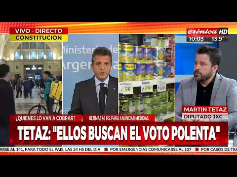 Martín Tetaz: La gente no va a vender su dignidad por un paquete de polenta