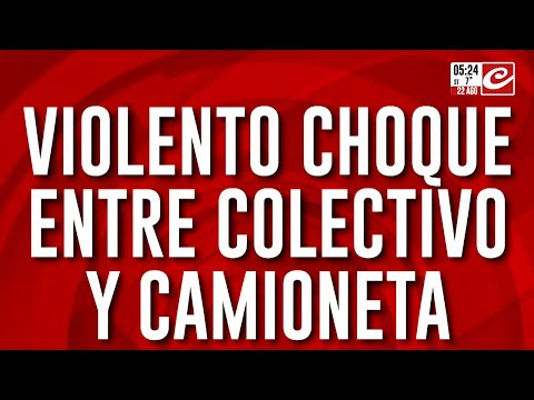 Impresionante choque entre colectivo y camioneta: hay varios heridos