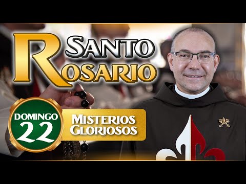 Santo Rosario de los Caballeros de la Virgen, 22 de septiembre Misterios  Gloriosos