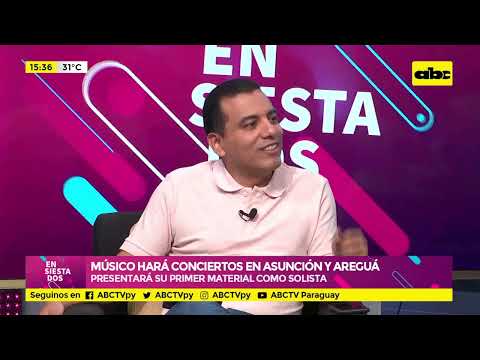 Músico hará conciertos en Asunción y Areguá