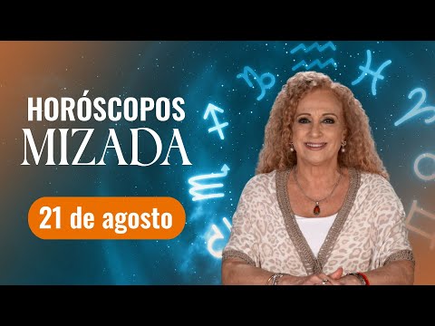 HORO?SCOPOS 21 de Agosto 2024 | Mizada Mohamed | Programa Hoy