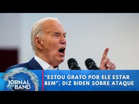 Joe Biden se pronuncia sobre atentado: estou grato por ele estar bem | Jornal da Band