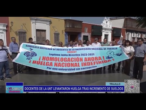 Trujillo: docentes de la UNT levantaron huelga tras incremento de sueldos
