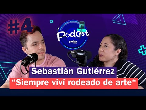 Sebastián Gutiérrez - Episodio #4 | Historias Pulzo | Podcast