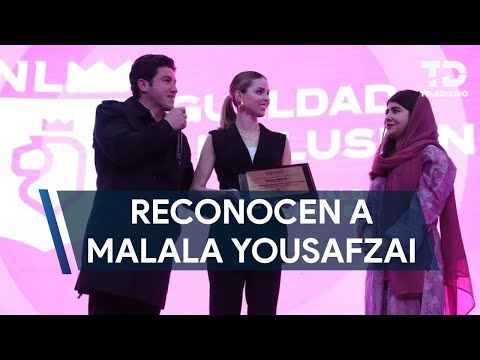 Gobierno de Nuevo León reconoce a Malala Yousafzai