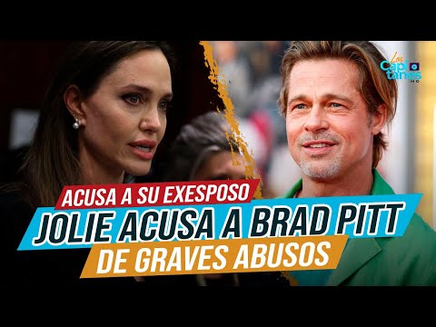 Angelina Jolie acusa a Brad Pitt de graves abusos contra ella y sus hijos