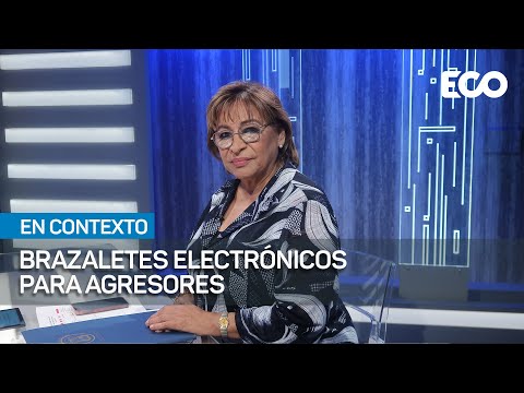 Juana Herrera: trabajamos en hoja de ruta de brazaletes electrónicos | #EnContexto